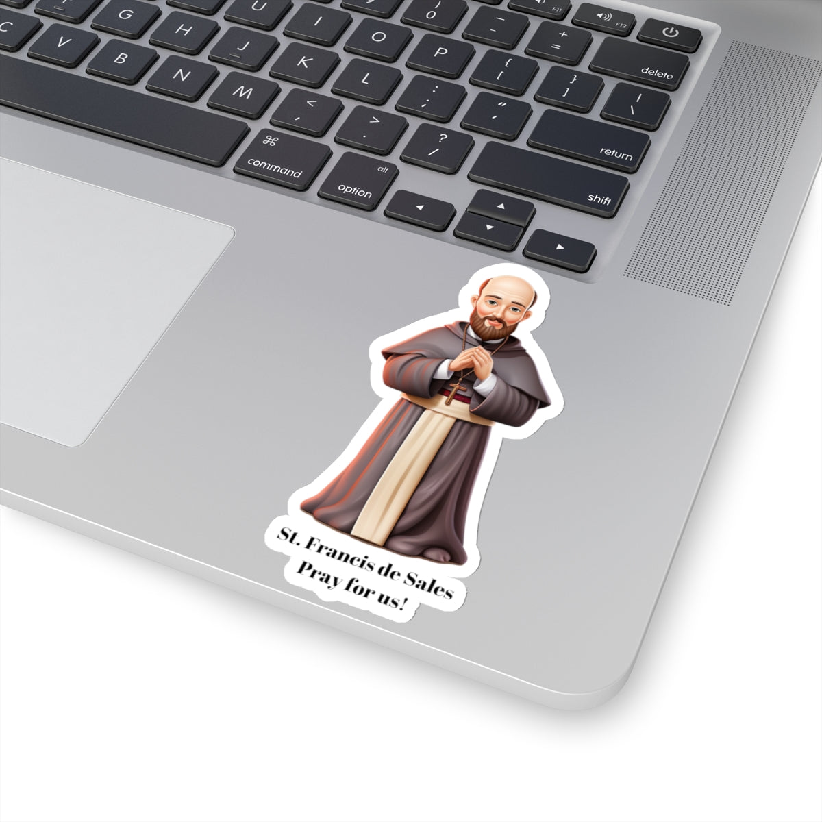 St. Francis de Sales, Pray for us sticker