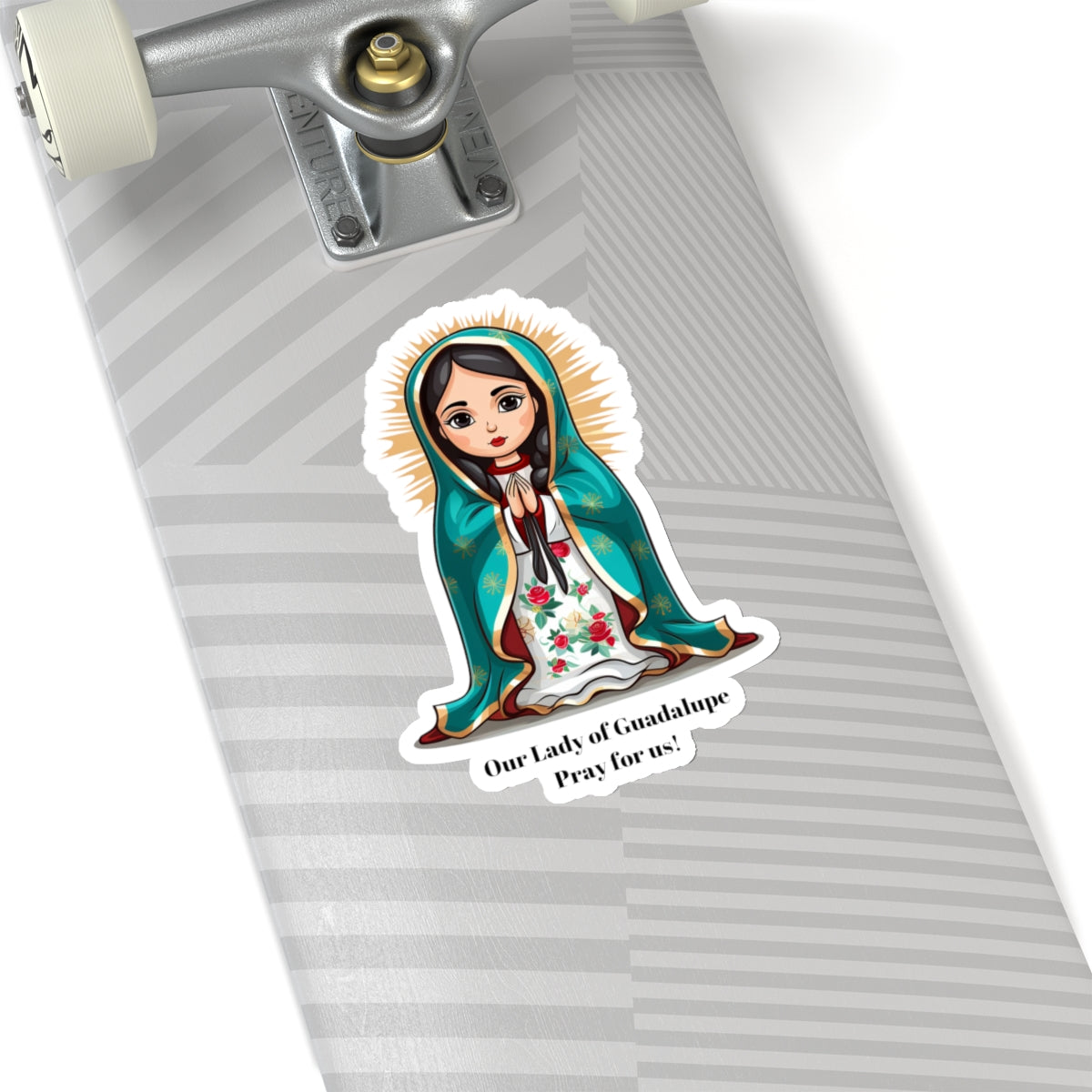 Our Lady of Guadalupe Pray for us sticker