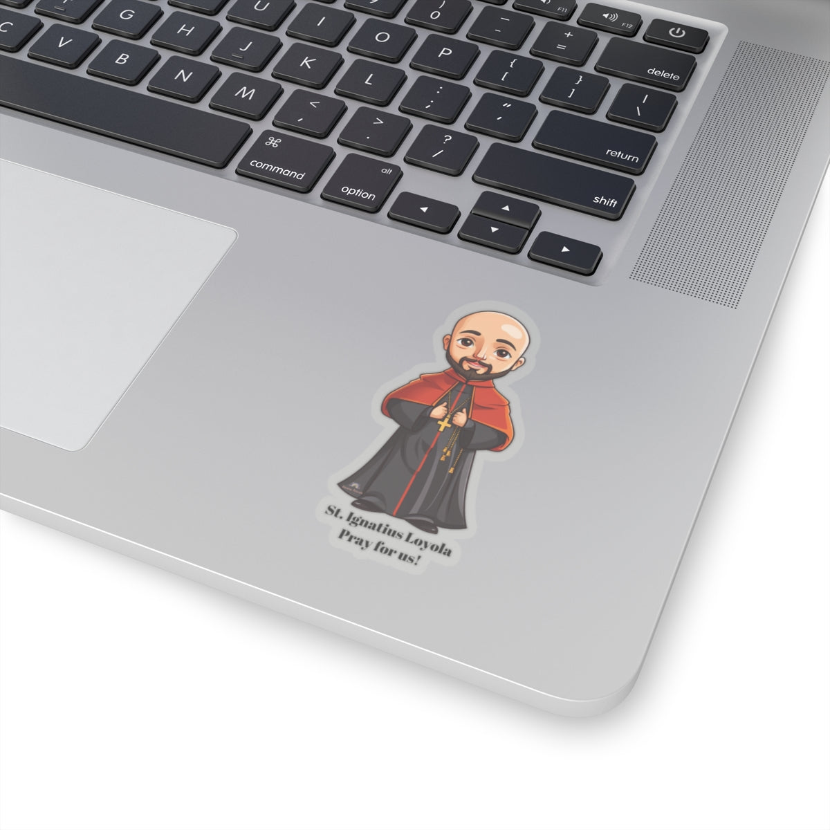 St. Ignatius Loyola, Pray for us sticker