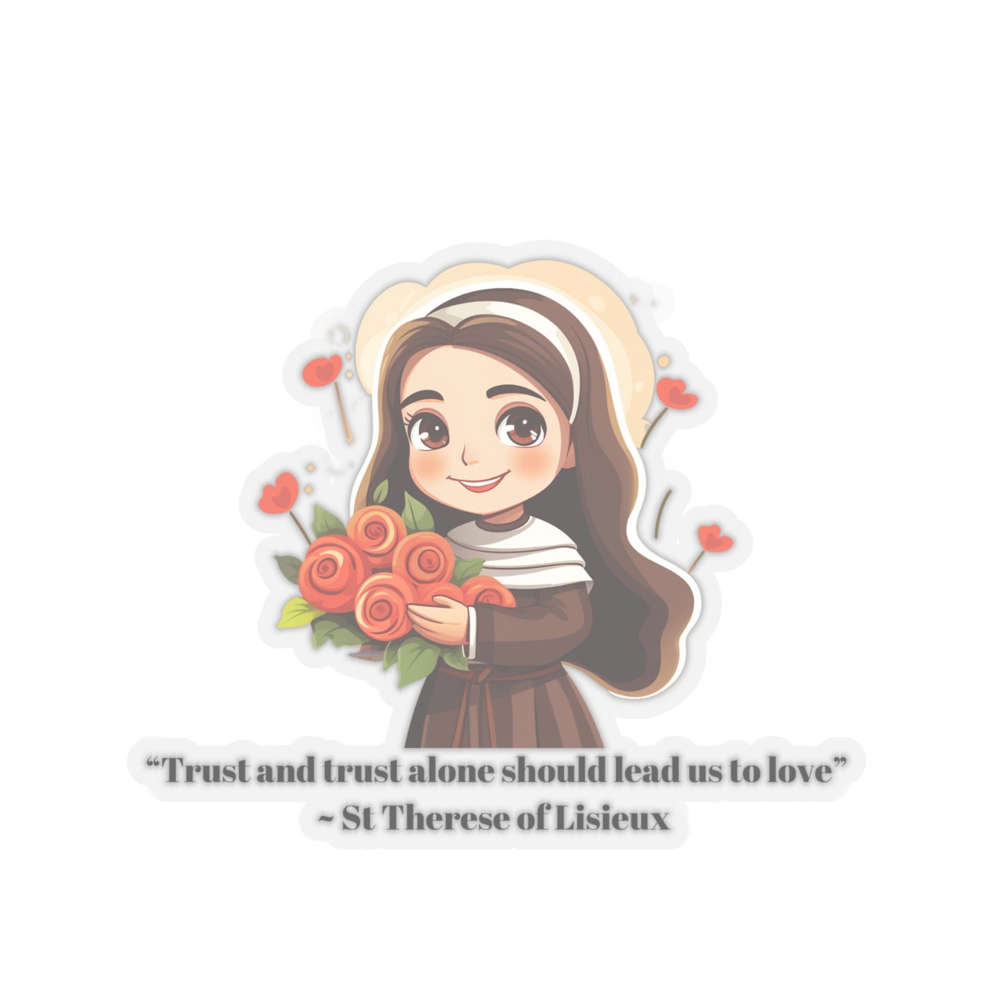 St Therese of Lisieux, Trust and trust alone should lead us to love, Sticker