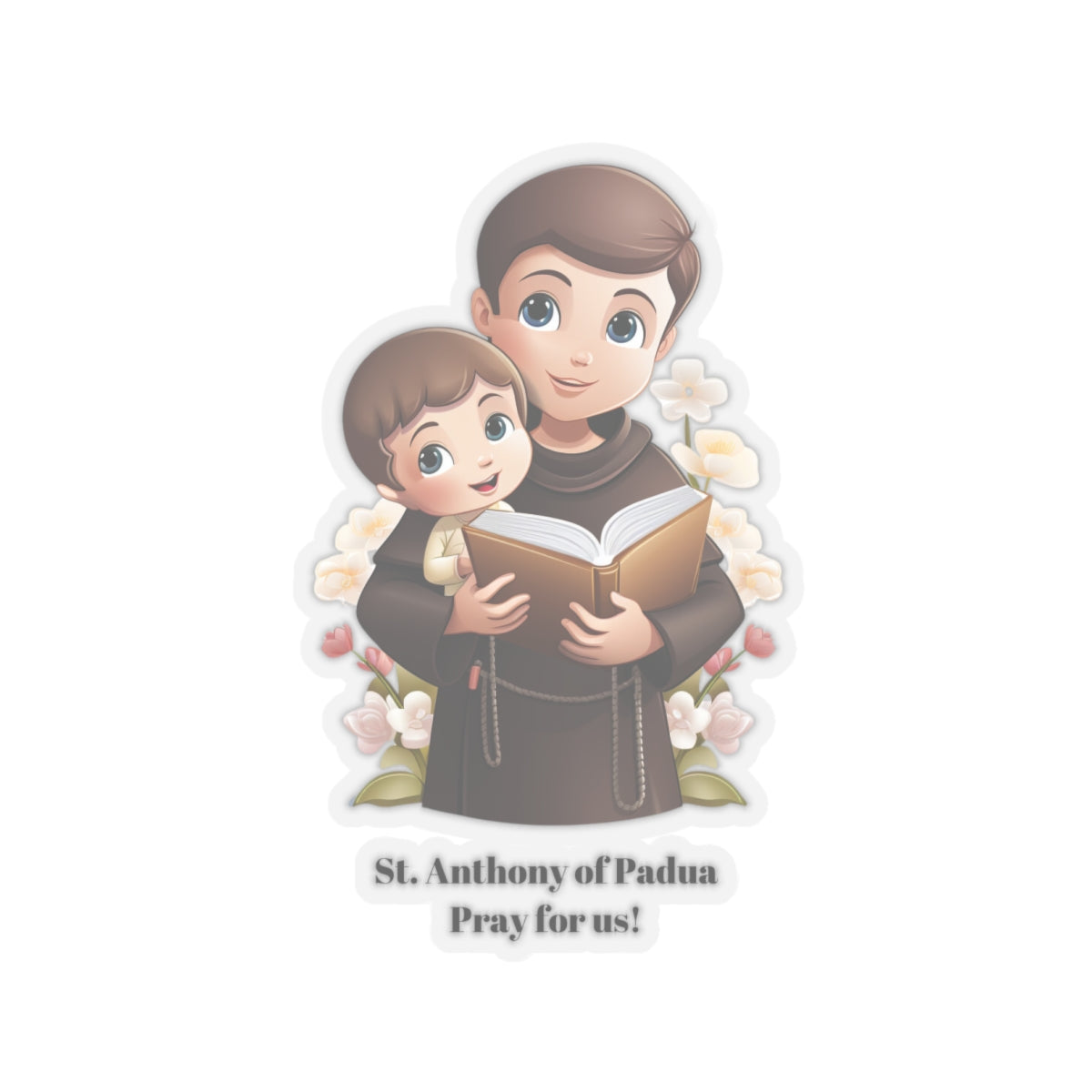 St. Anthony of Padua Pray for us sticker