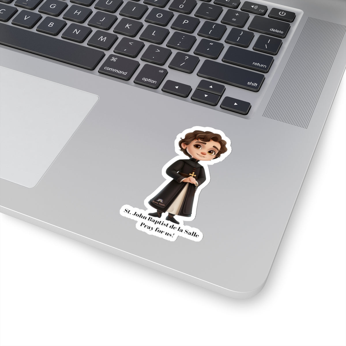 St. John Baptist de la Salle, Pray for us sticker