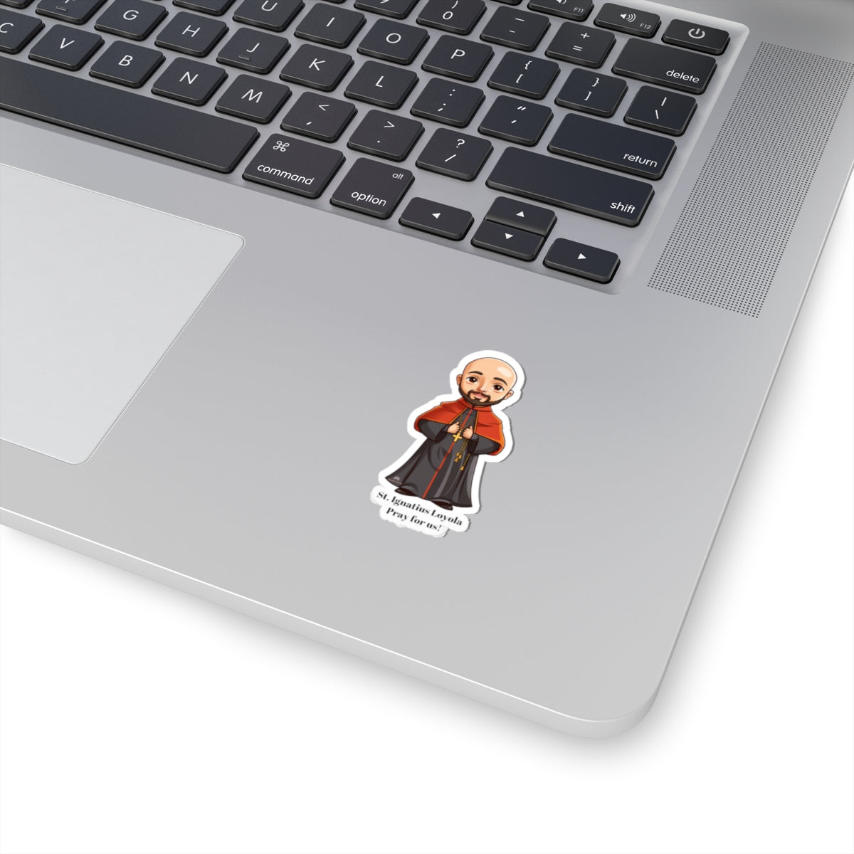 St. Ignatius Loyola, Pray for us sticker