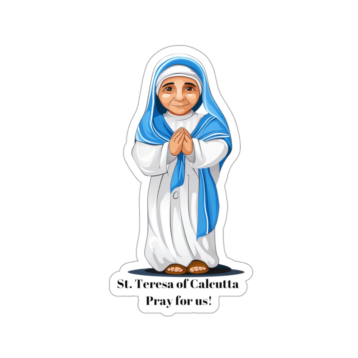 St.Teresa of Calcutta pray for us, sticker