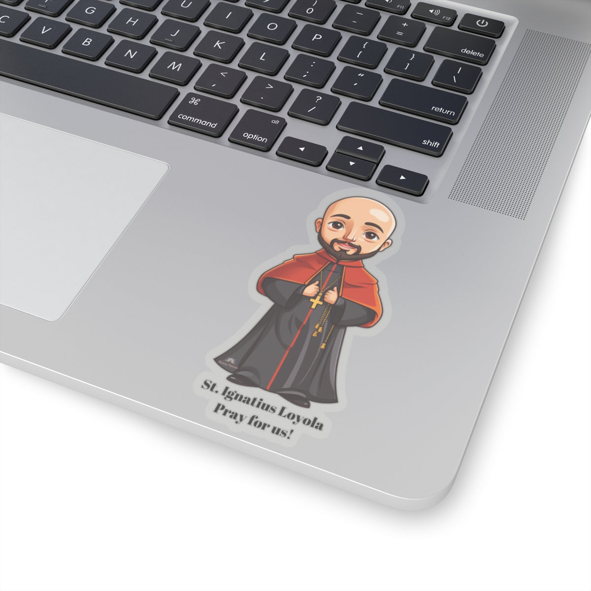 St. Ignatius Loyola, Pray for us sticker