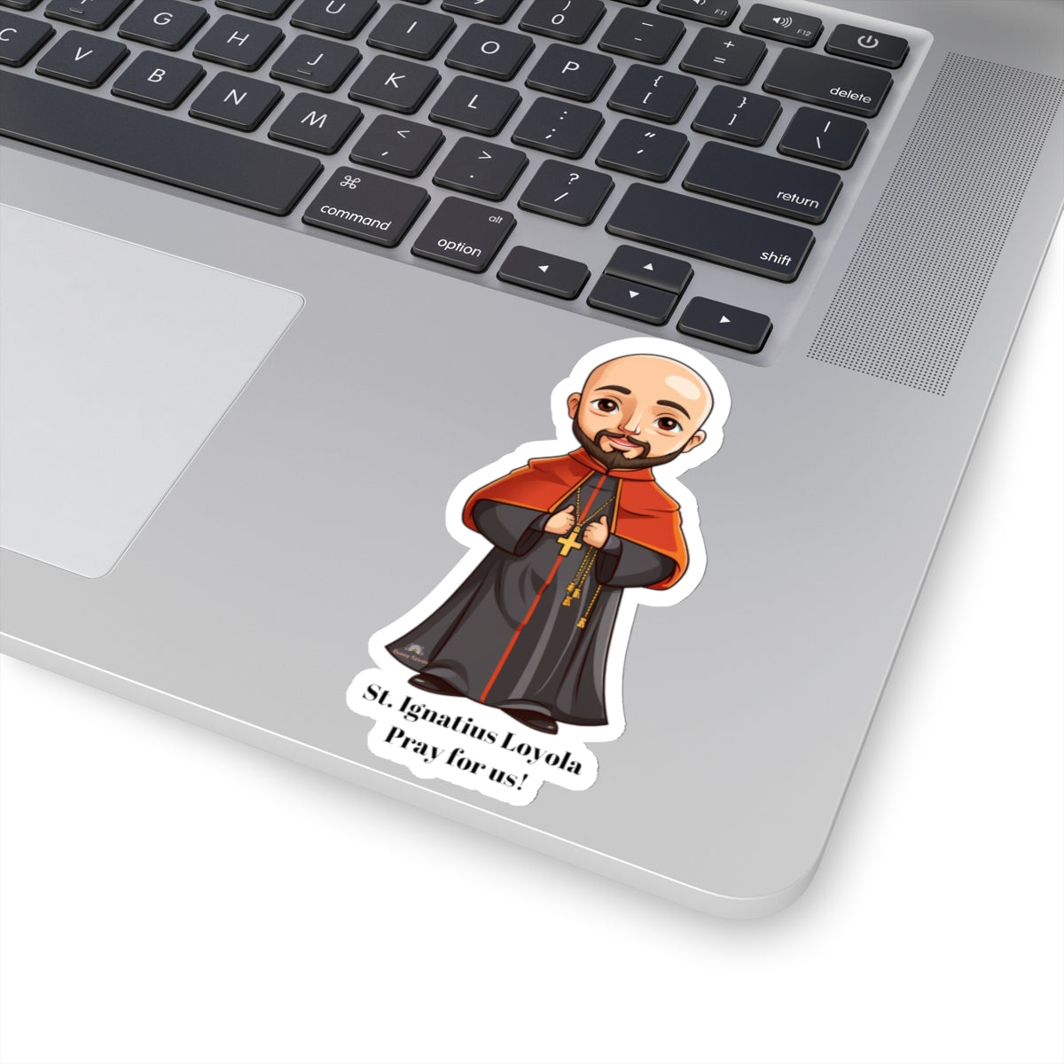 St. Ignatius Loyola, Pray for us sticker