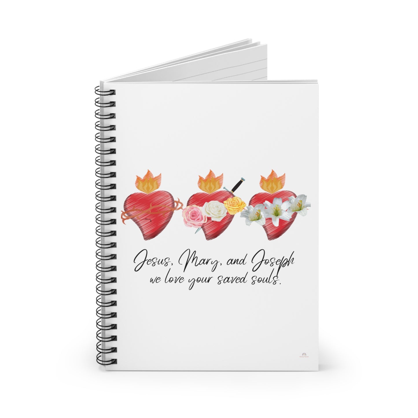 Jesus Mary and Joseph we love your saved souls, spiral notebook