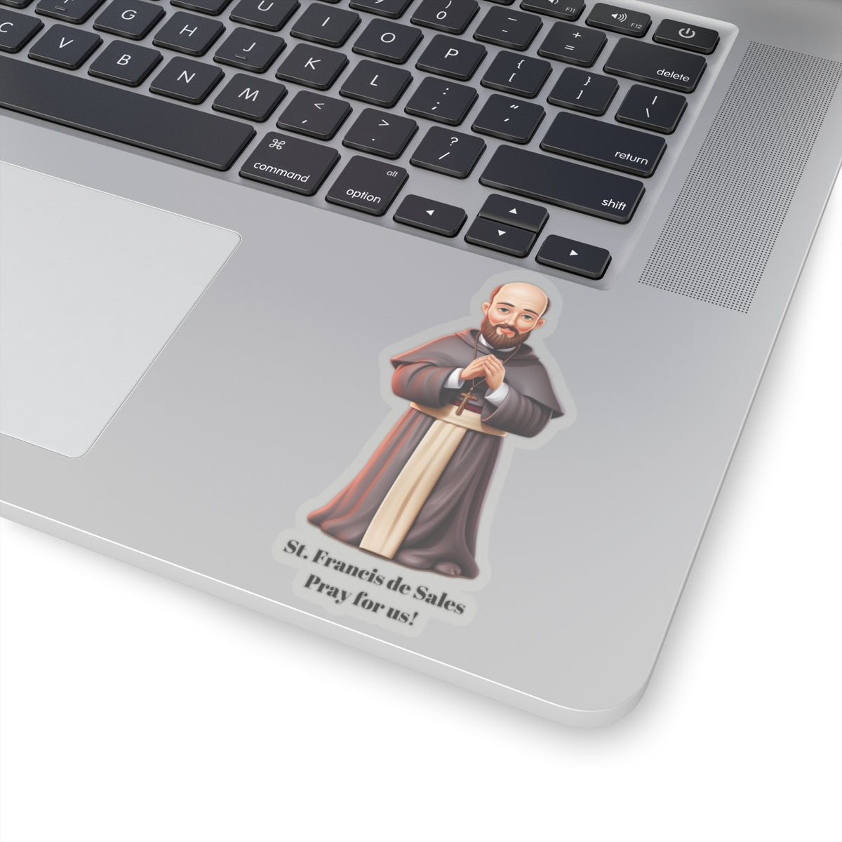 St. Francis de Sales, Pray for us sticker