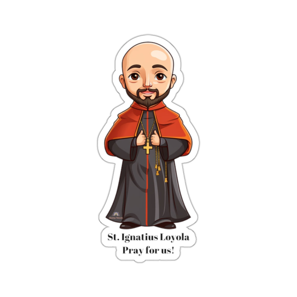 St. Ignatius Loyola, Pray for us sticker