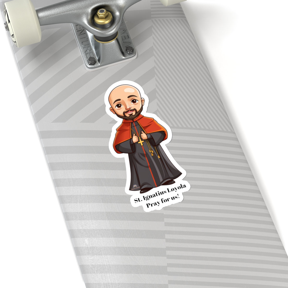 St. Ignatius Loyola, Pray for us sticker