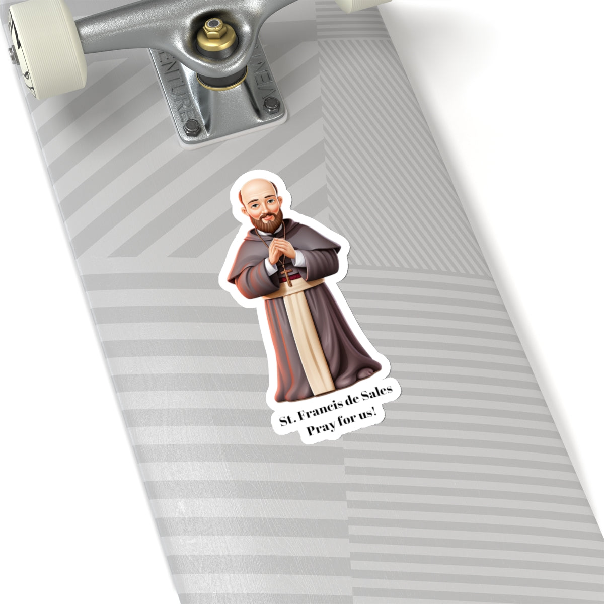 St. Francis de Sales, Pray for us sticker