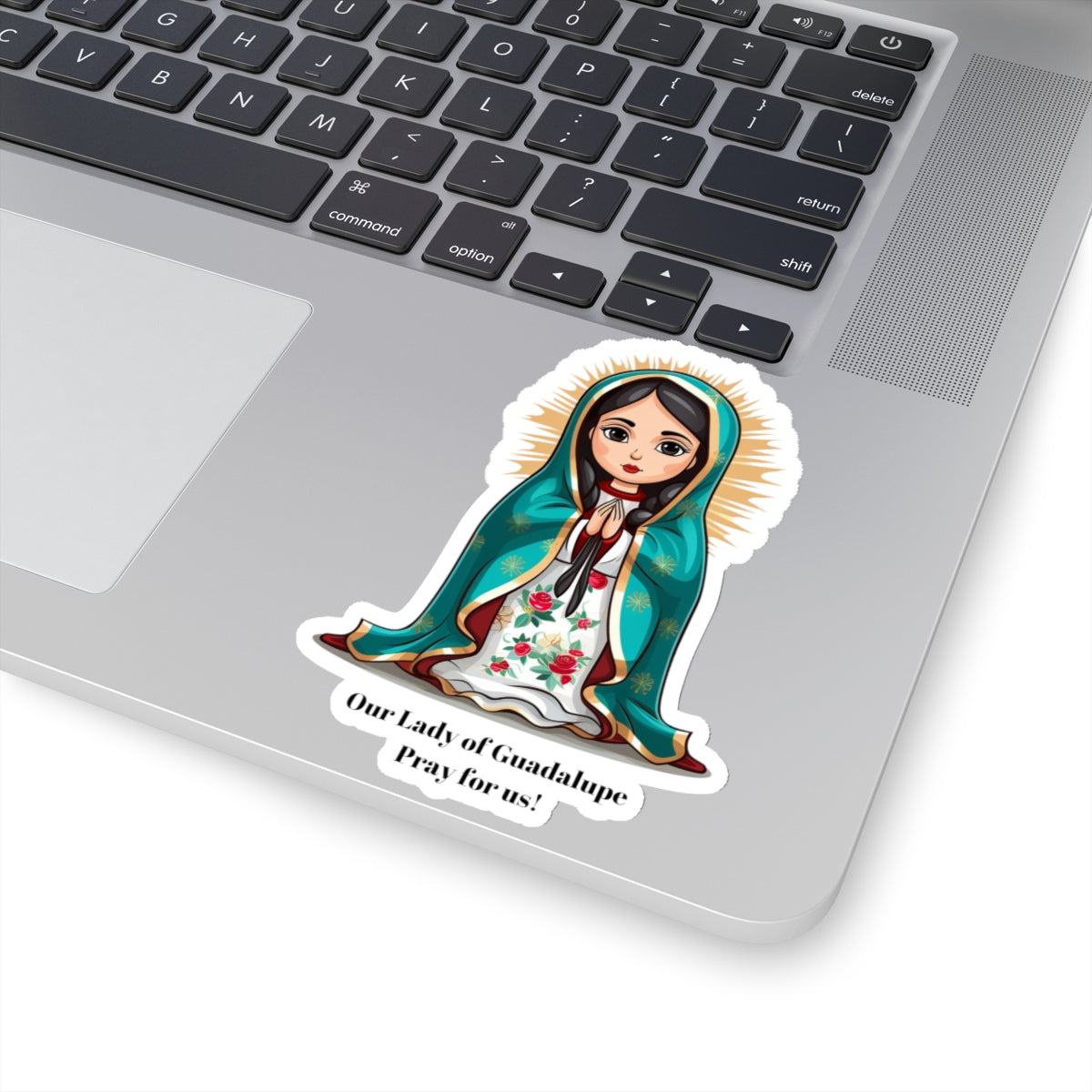 Our Lady of Guadalupe Pray for us sticker