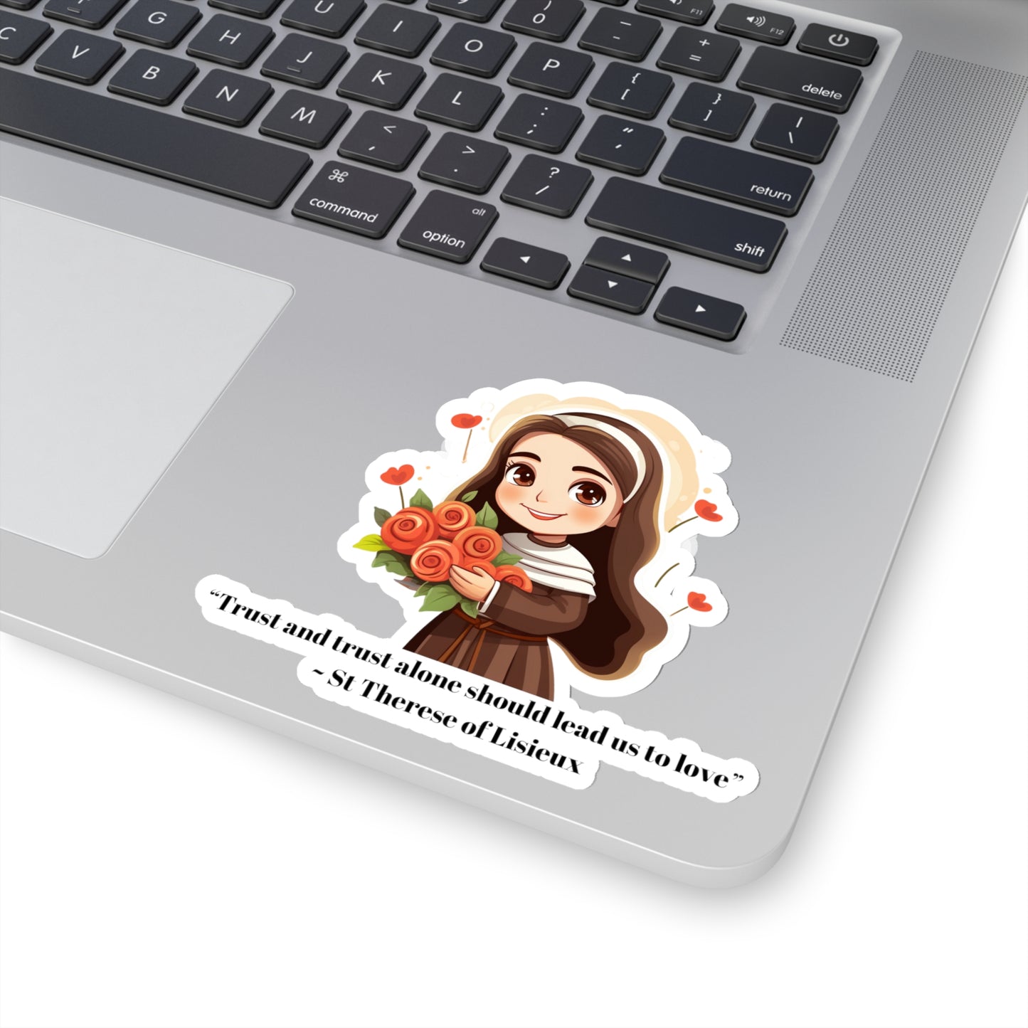 St Therese of Lisieux, Trust and trust alone should lead us to love, Sticker