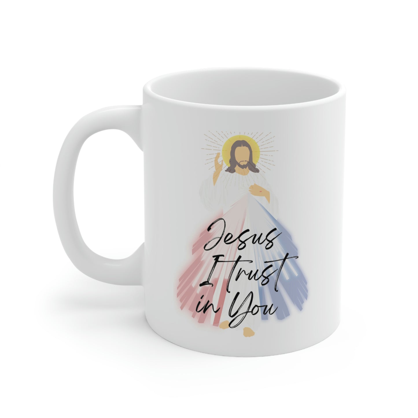 Jesus I trust in you Mug