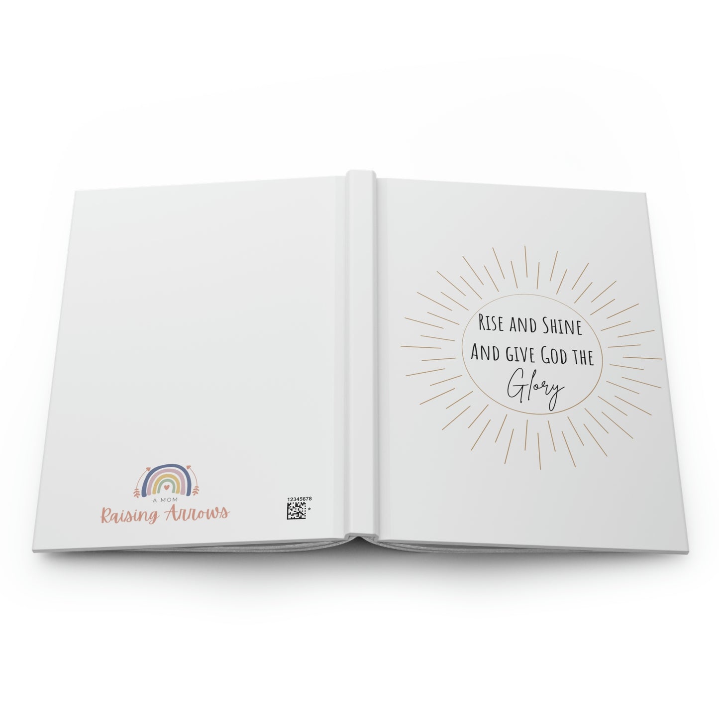 Rise and Shine and Give God the Glory Hardcover Journal Matte