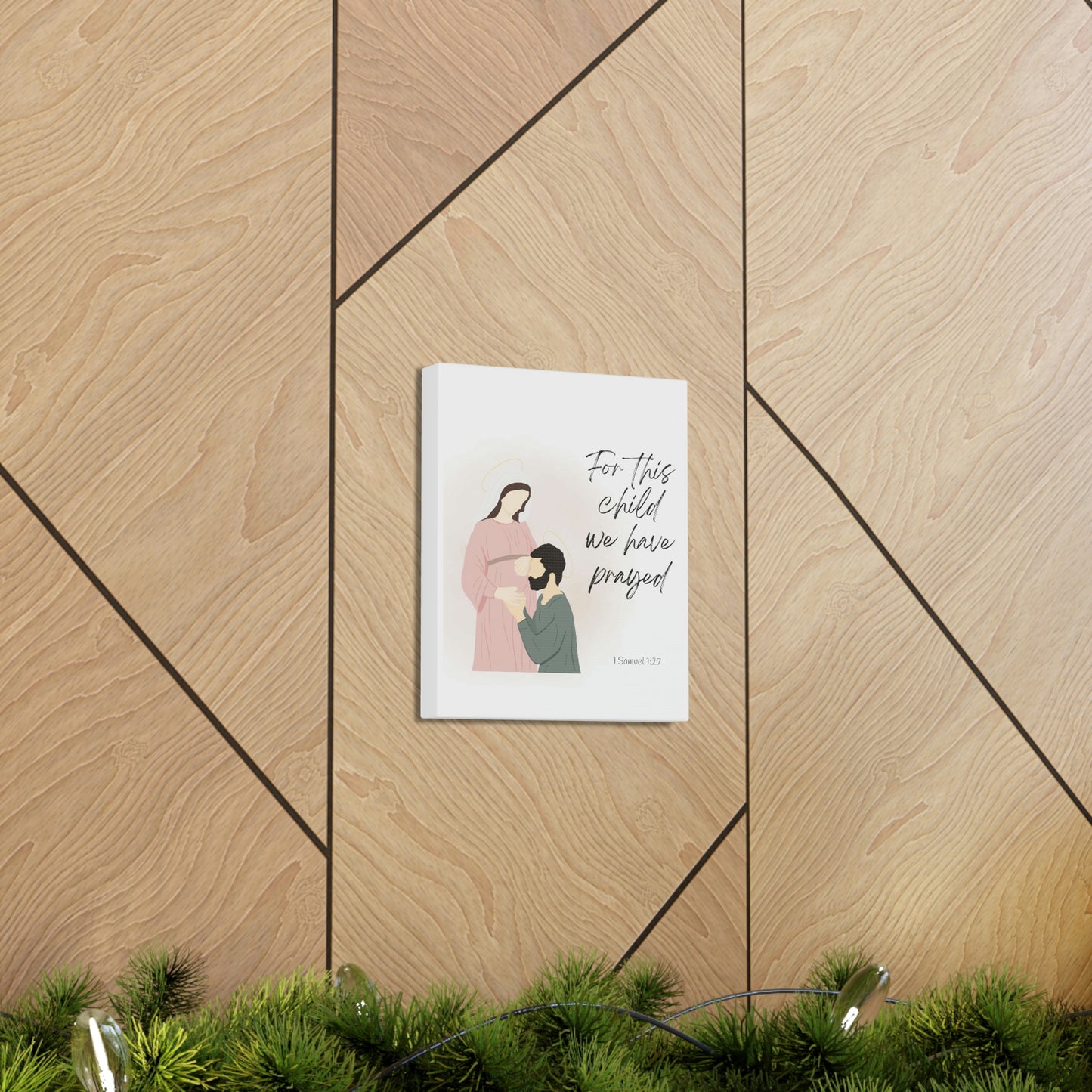 For this child we have prayed wall art