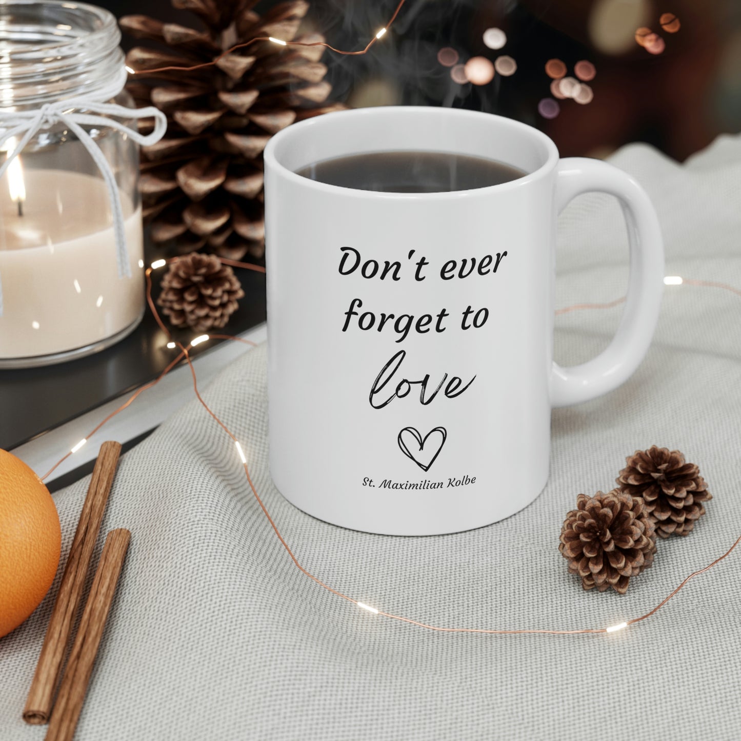 Don't forget to love Mug