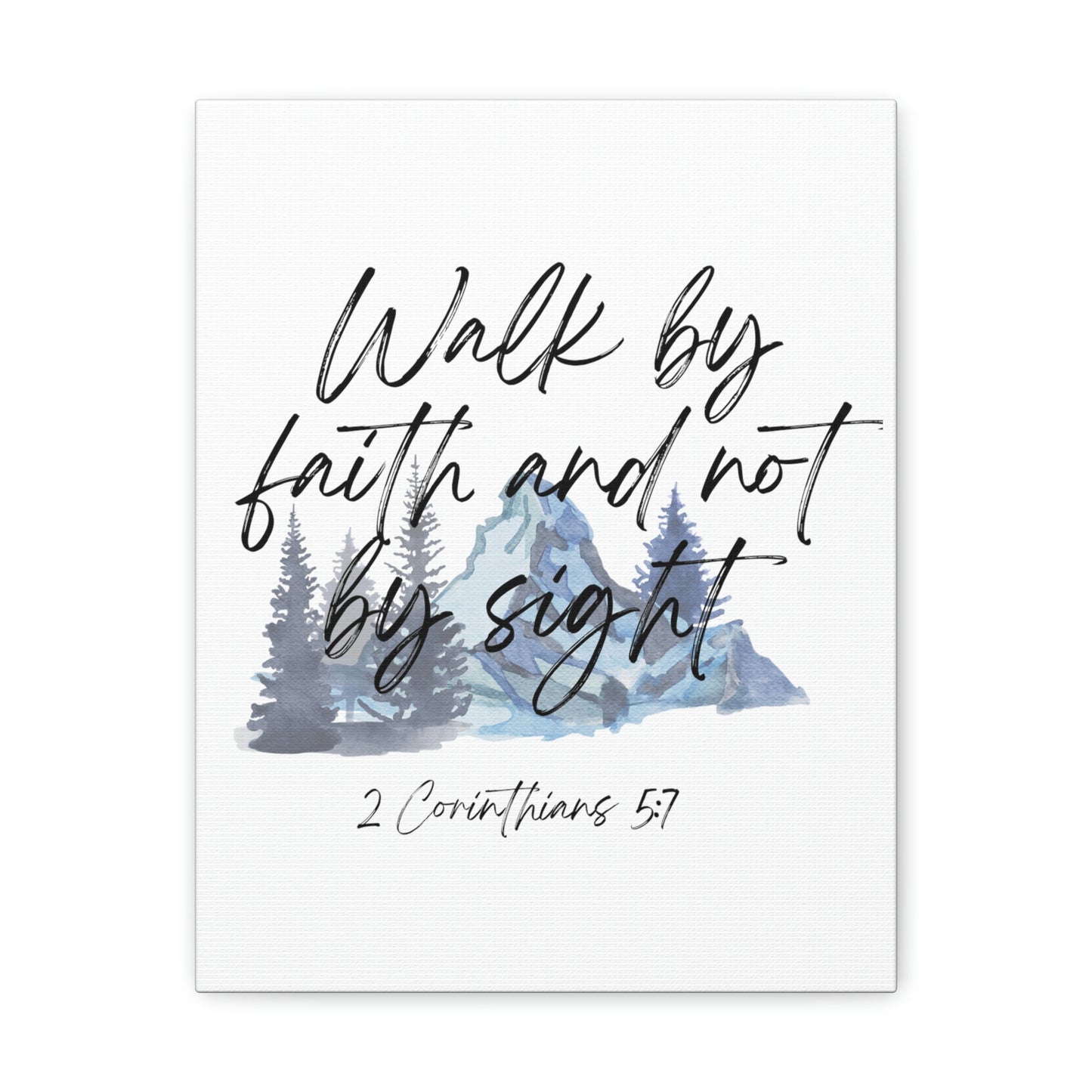 Walk by faith and not sight wall art