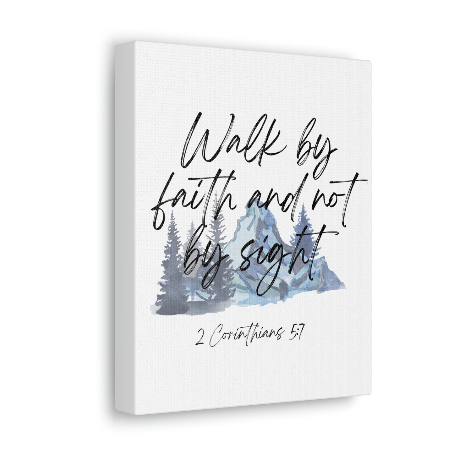 Walk by faith and not sight wall art