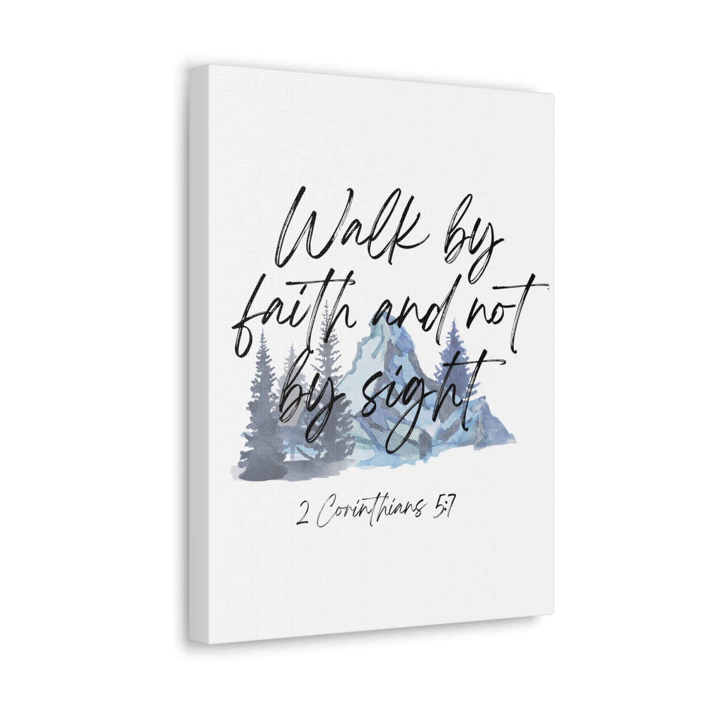 Walk by faith and not sight wall art