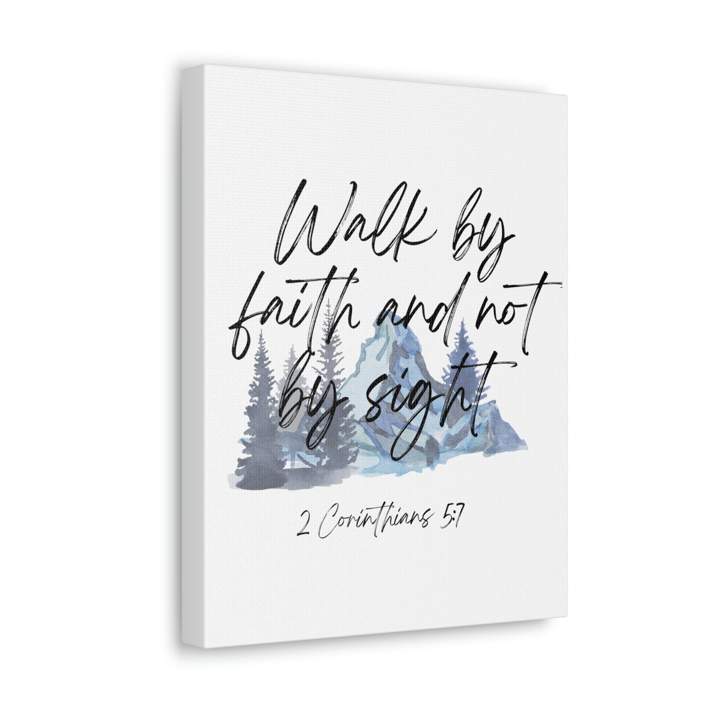 Walk by faith and not sight wall art