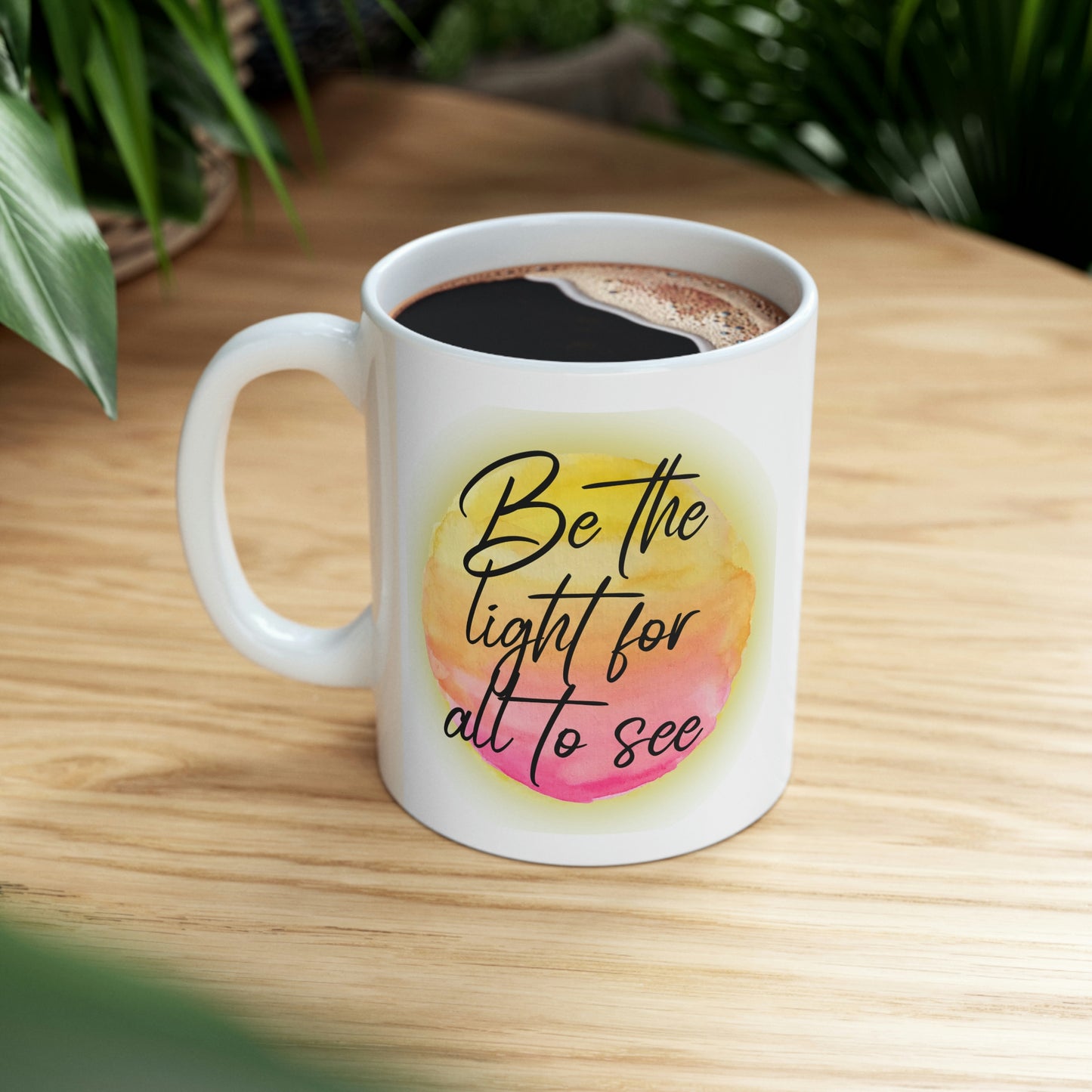 Be the light for all to see Mug