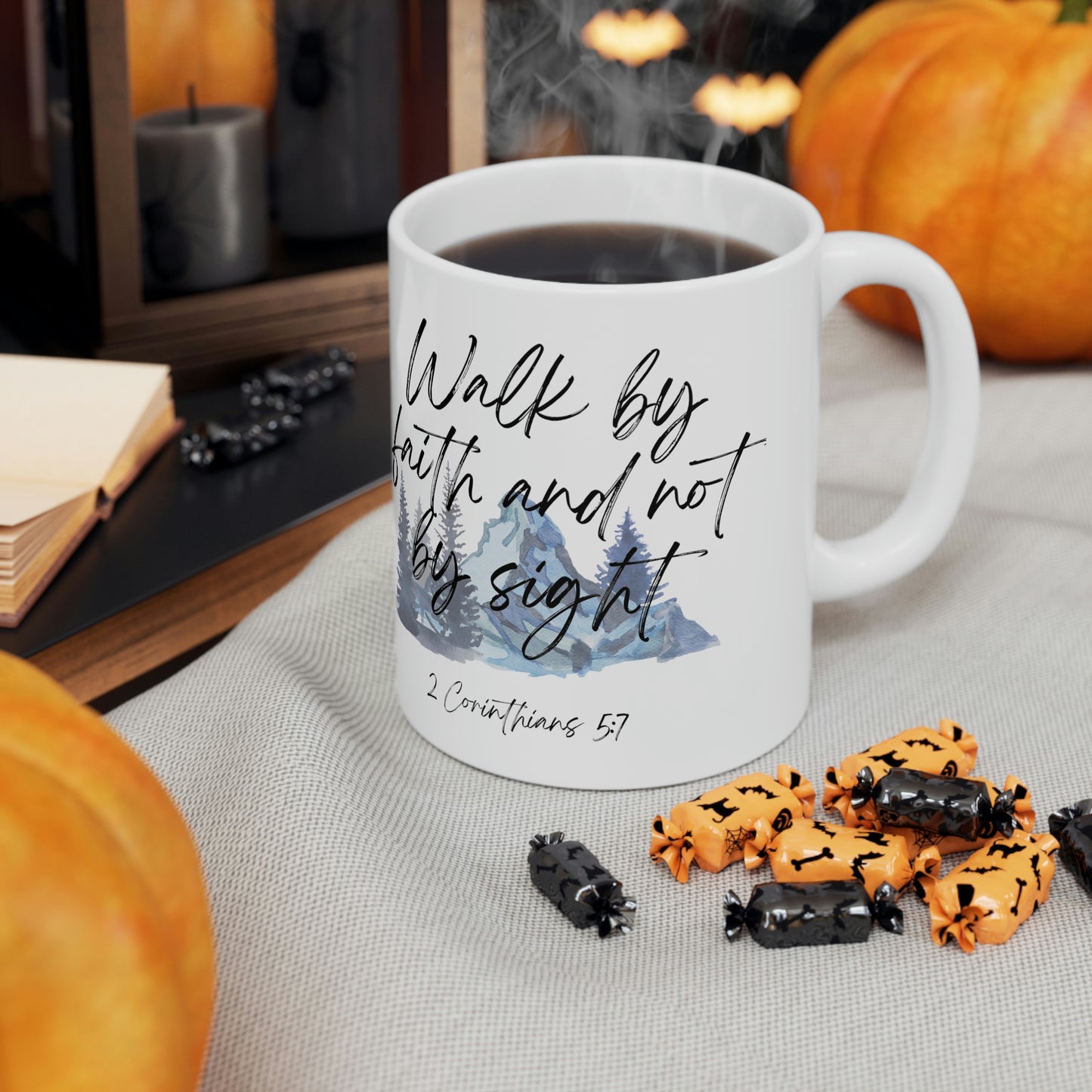 Walk by faith and not by sight Mug