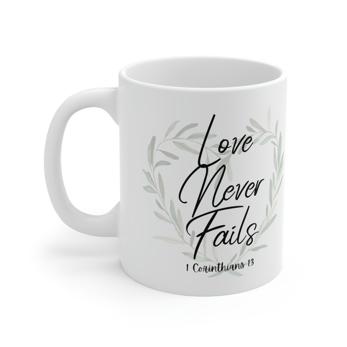 Love never fails Mug